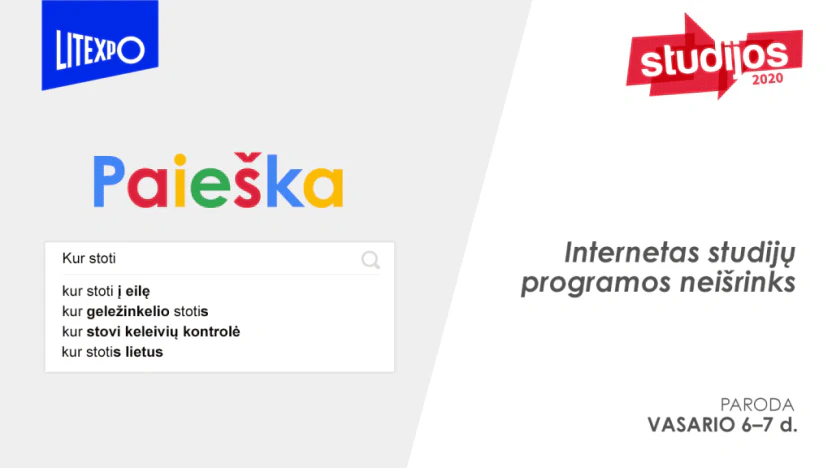Parodos „Studijos 2020“ baneris: „Internetas studijų programos neišrinks“, vasario 6–7 d., Litexpo