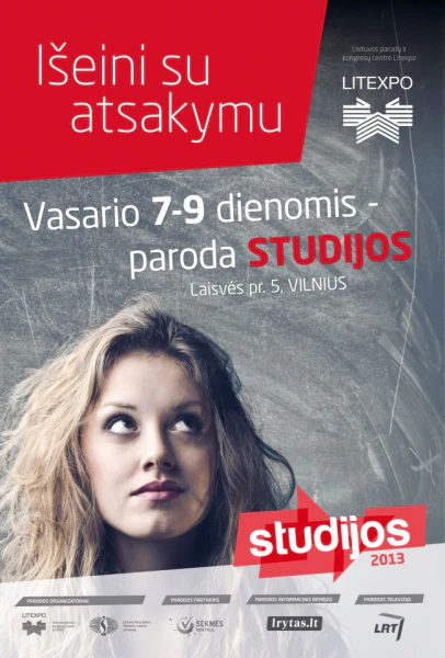 Parodos „Studijos 2013“ plakatas: vasario 7–9 d. Litexpo, Vilnius, mergina žvelgia aukštyn